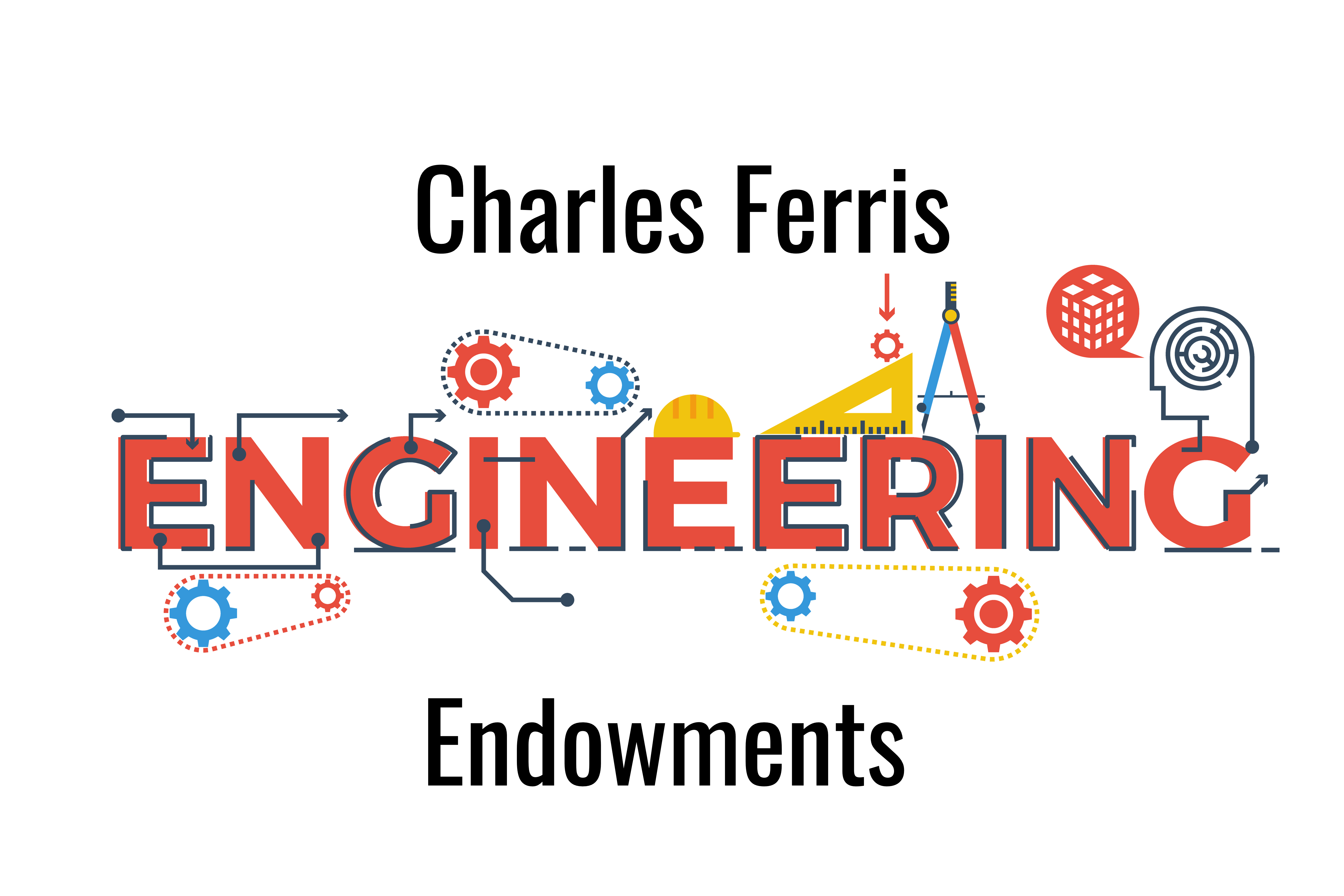 Charles E. Ferris Engineering Endowments